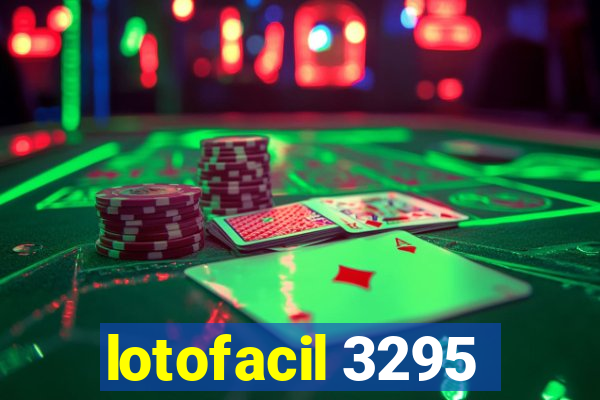 lotofacil 3295